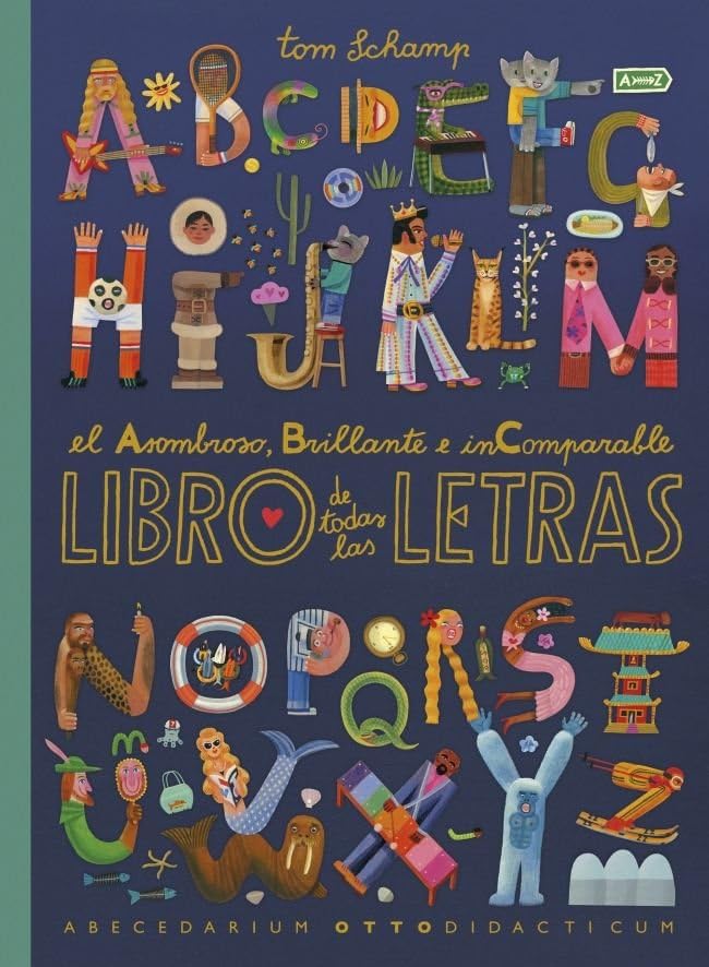 Libro: El asombroso, brillante e incomparable libro de todas las letras (DK Infantil)