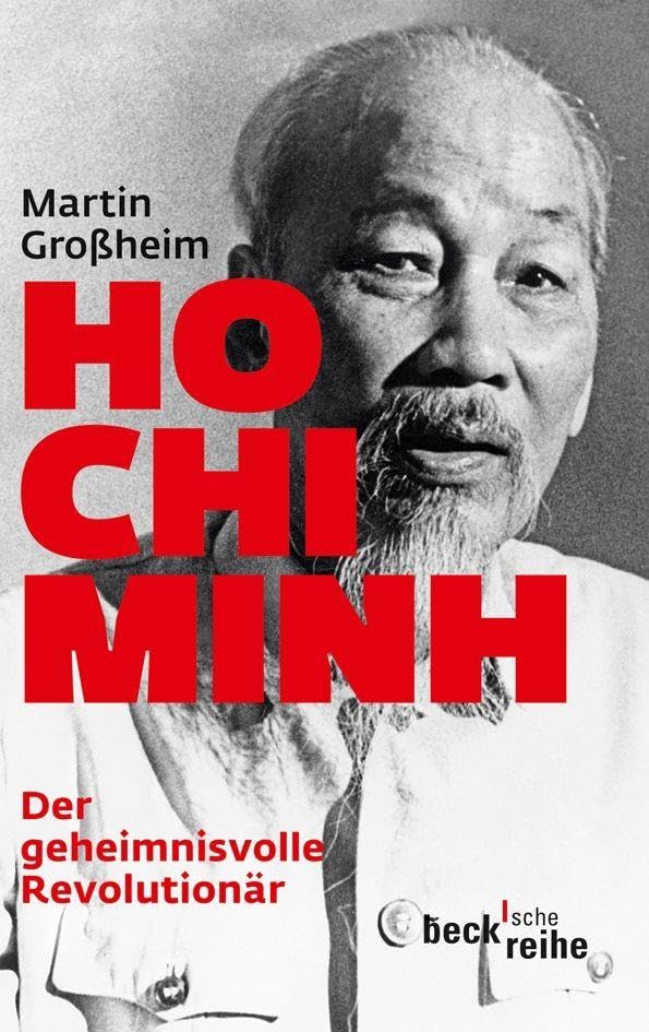 Libro: Ho Chi Minh, Der geheimnisvolle Revolutionär: Leben und Legende: 1997