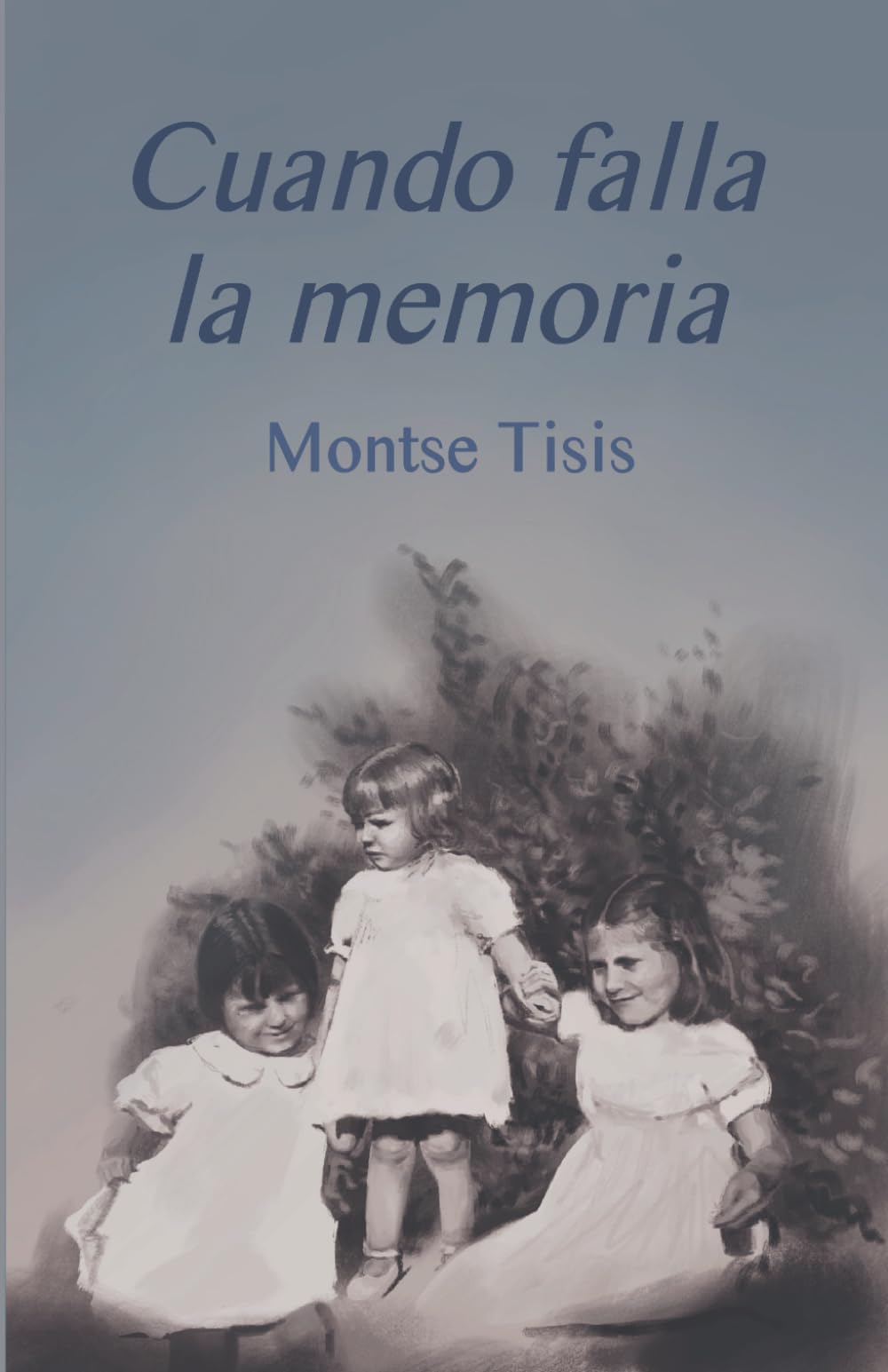 Libro: CUANDO FALLA LA MEMORIA