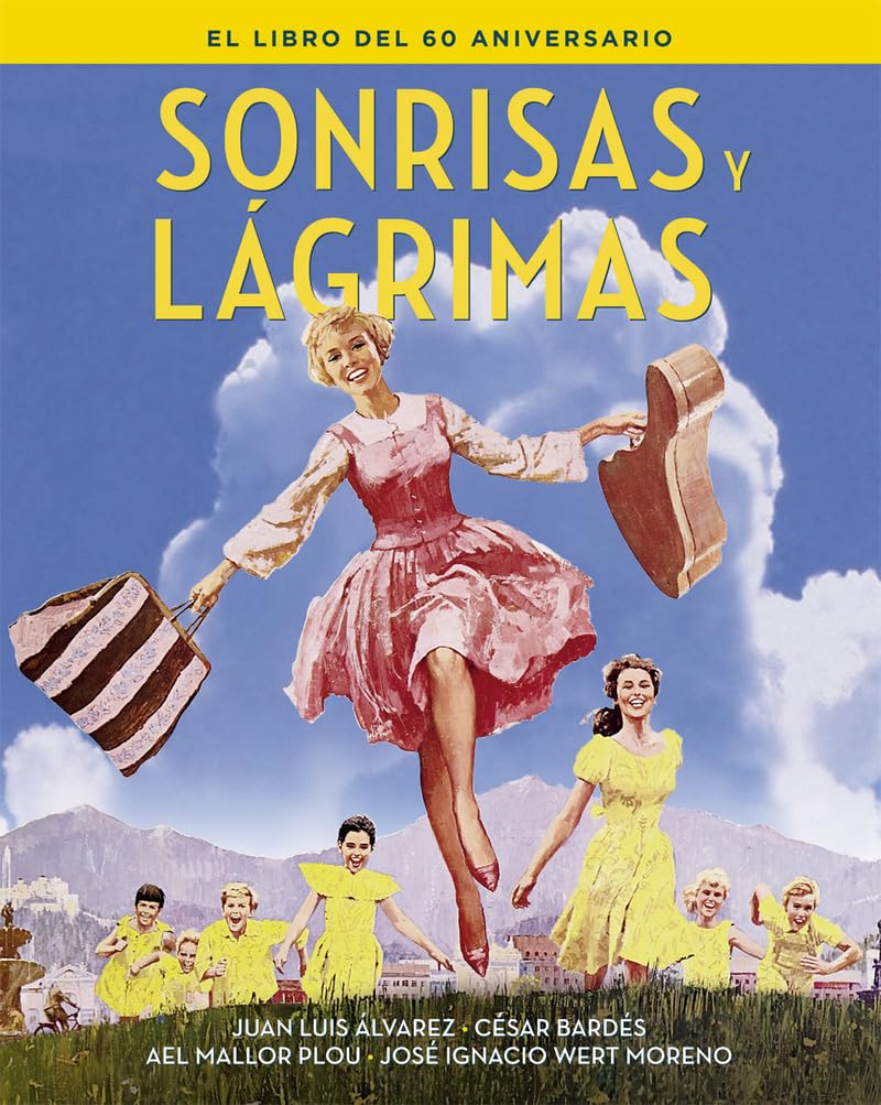 Libro: SONRISAS Y LAGRIMAS. EL LIBRO DEL 60 ANIVERSARIO (COLECCION ANIVERSARIOS)