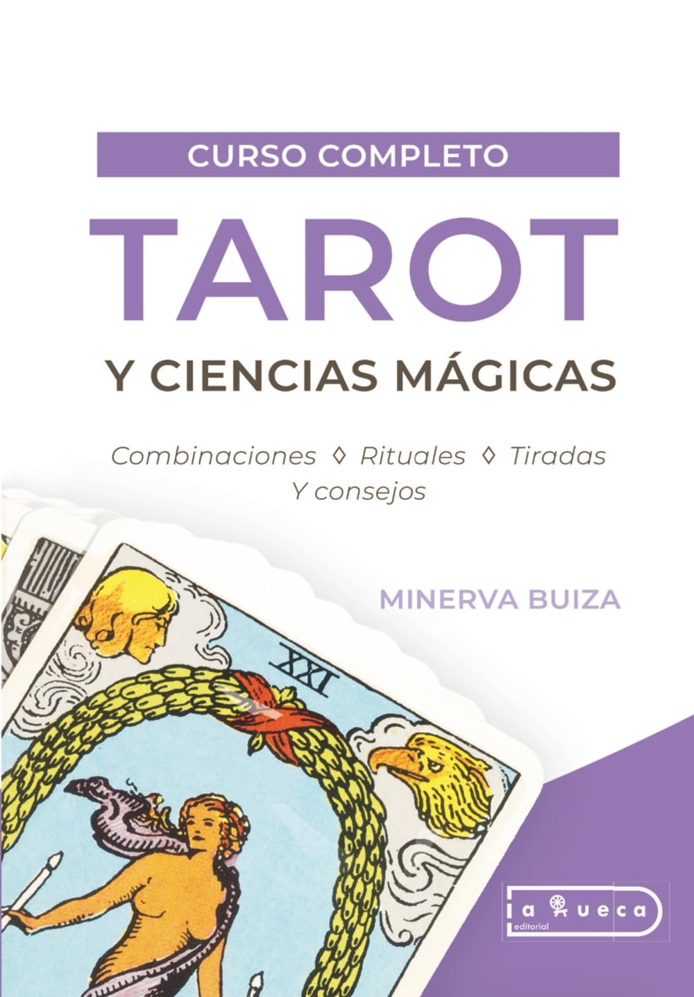 Libro: Curso completo de TAROT y ciencias mágicas: Combinaciones, rituales, tiradas y consejos
