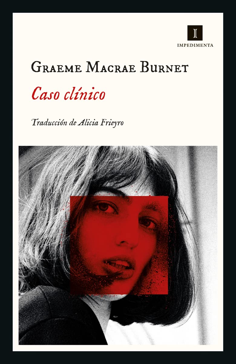 Libro: Caso clínico (Impedimenta, 1) (Spanish Edition)