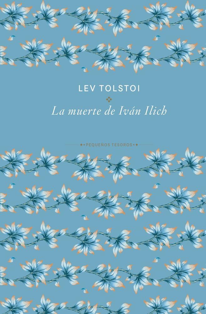 La muerte de Iván Ilich (Clásicos de la literatura)
