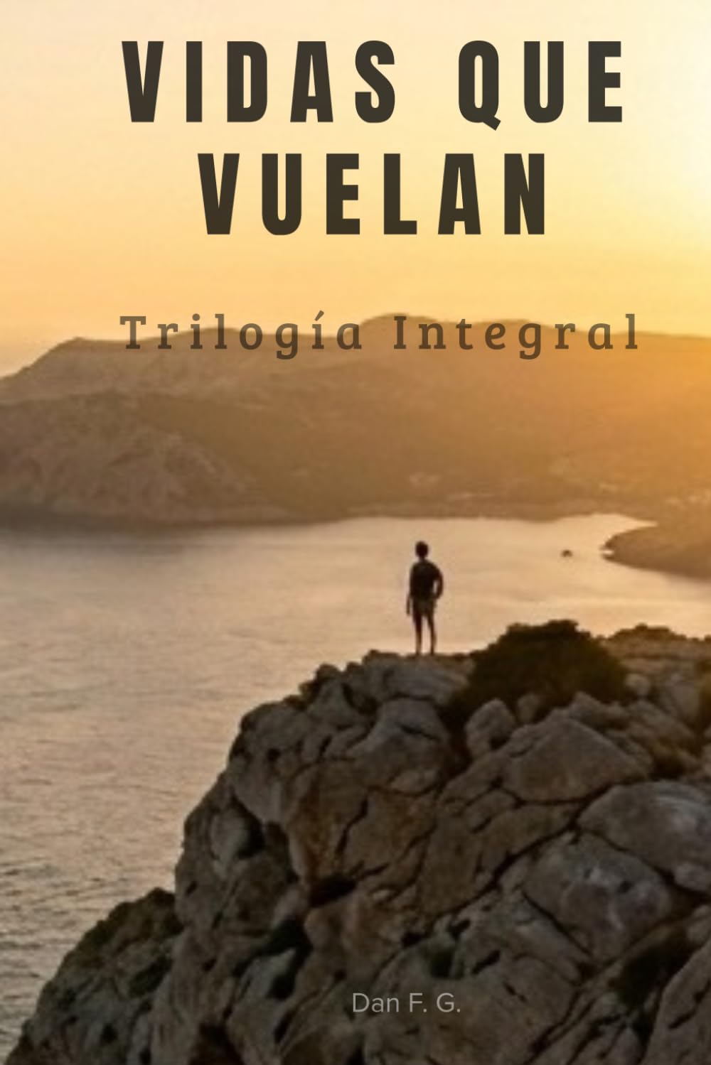 Libro: VIDAS QUE VUELAN: Trilogía Integral