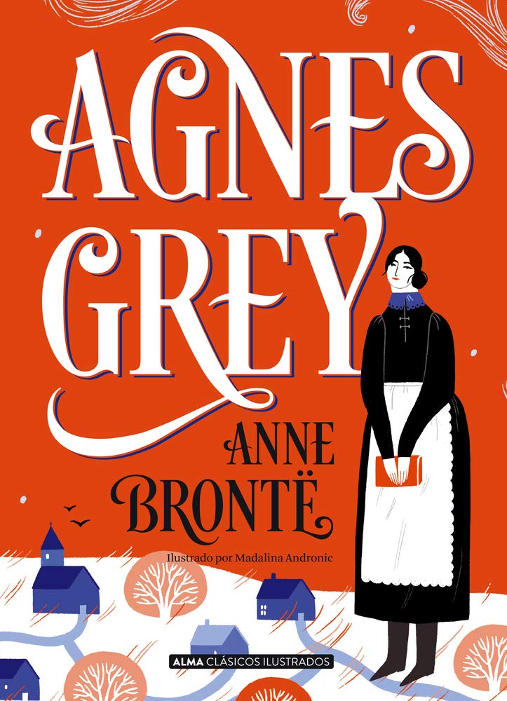 Libro: Agnes Grey (Clásicos ilustrados) (Spanish Edition)