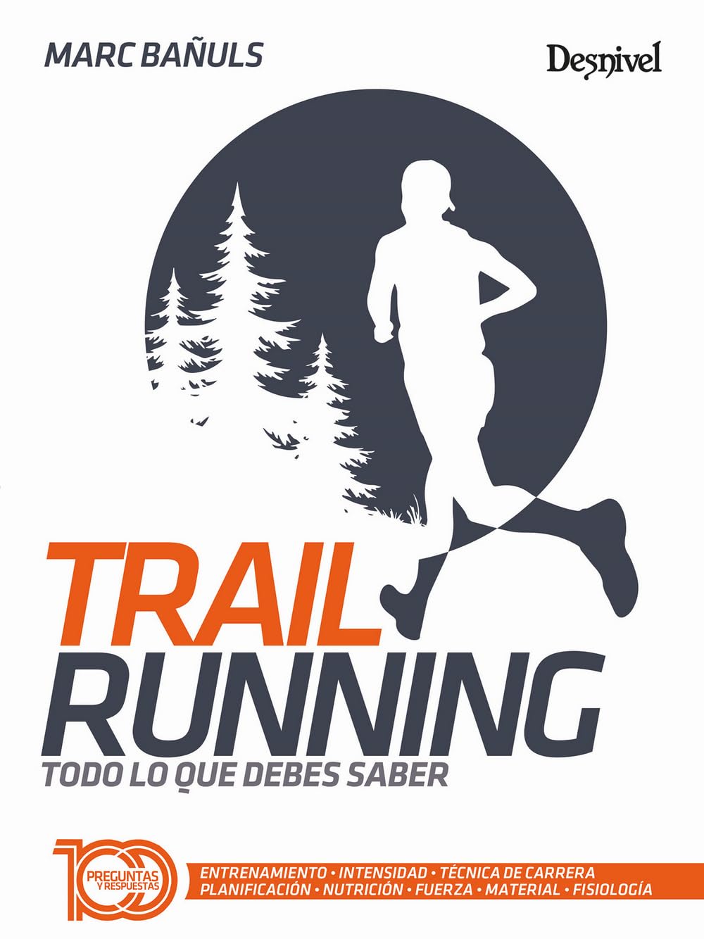 Libro: Trail running: Todo lo que debes saber