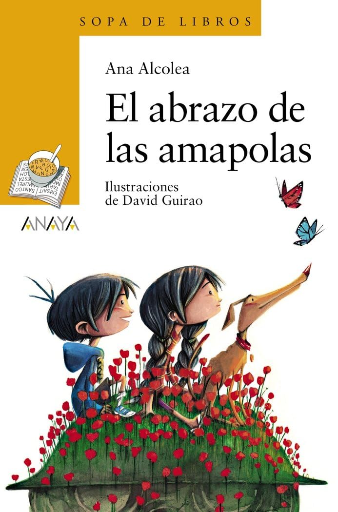 Libro: El abrazo de las amapolas (LITERATURA INFANTIL - Sopa de Libros)