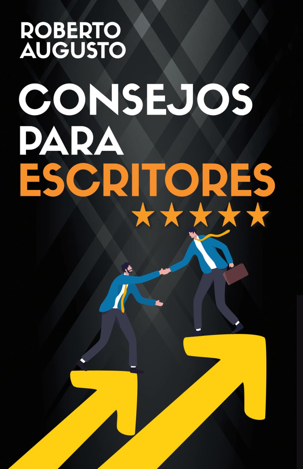 Libro: CONSEJOS PARA ESCRITORES: Vence tus miedos y escribe un libro de éxito (SERIE ESCRITURA CREATIVA) (Spanish Edition)