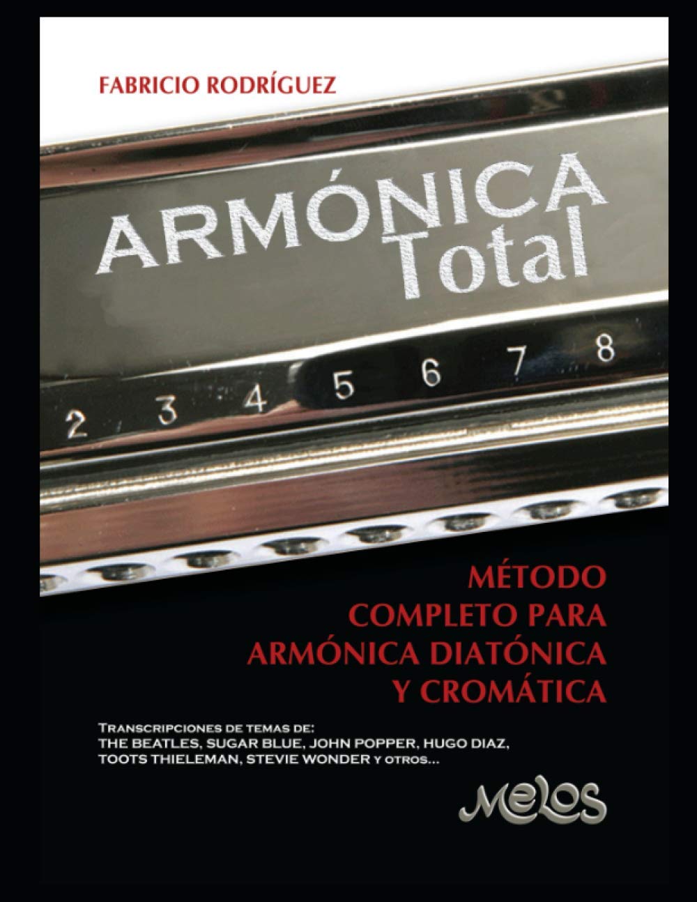 Libro: Armónica Total: Método completo para armónica diatónica y cromática