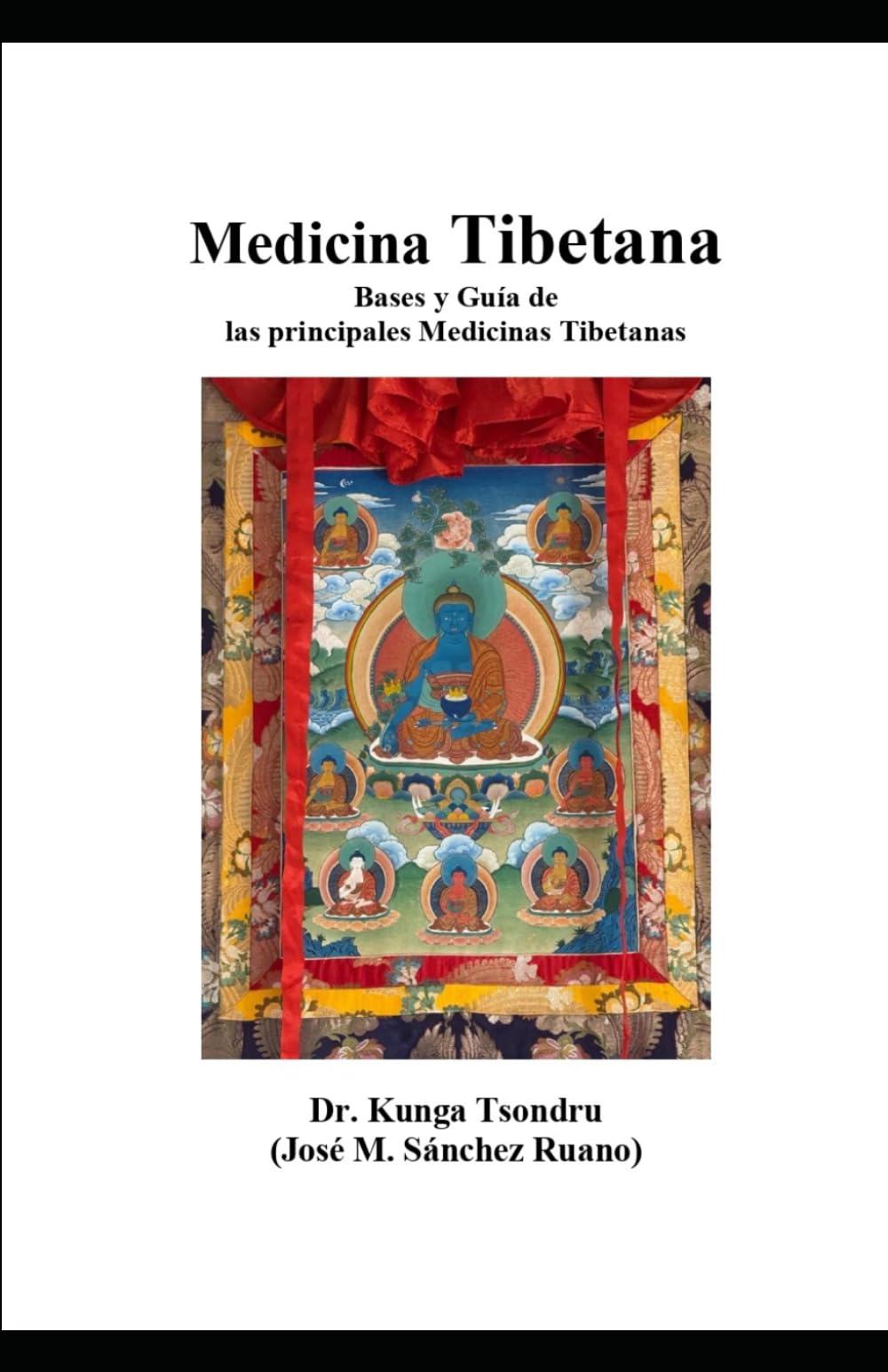 Libro: Medicina Tibetana Bases y Guía de las principales Medicinas Tibetanas