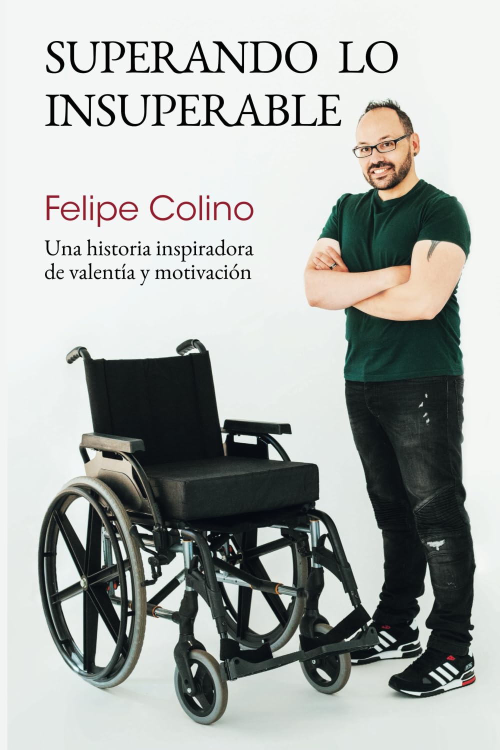 Libro: superando lo insuperable (Spanish Edition)