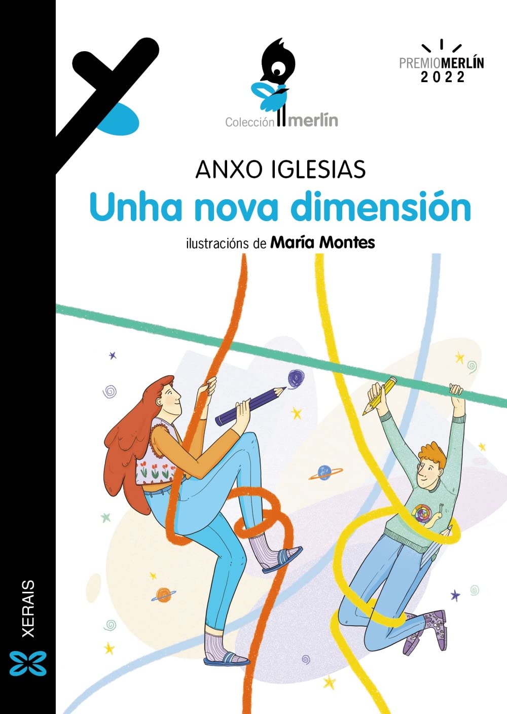 Libro: Unha nova dimensión (INFANTIL E XUVENIL - MERLÍN - De 9 anos en diante)