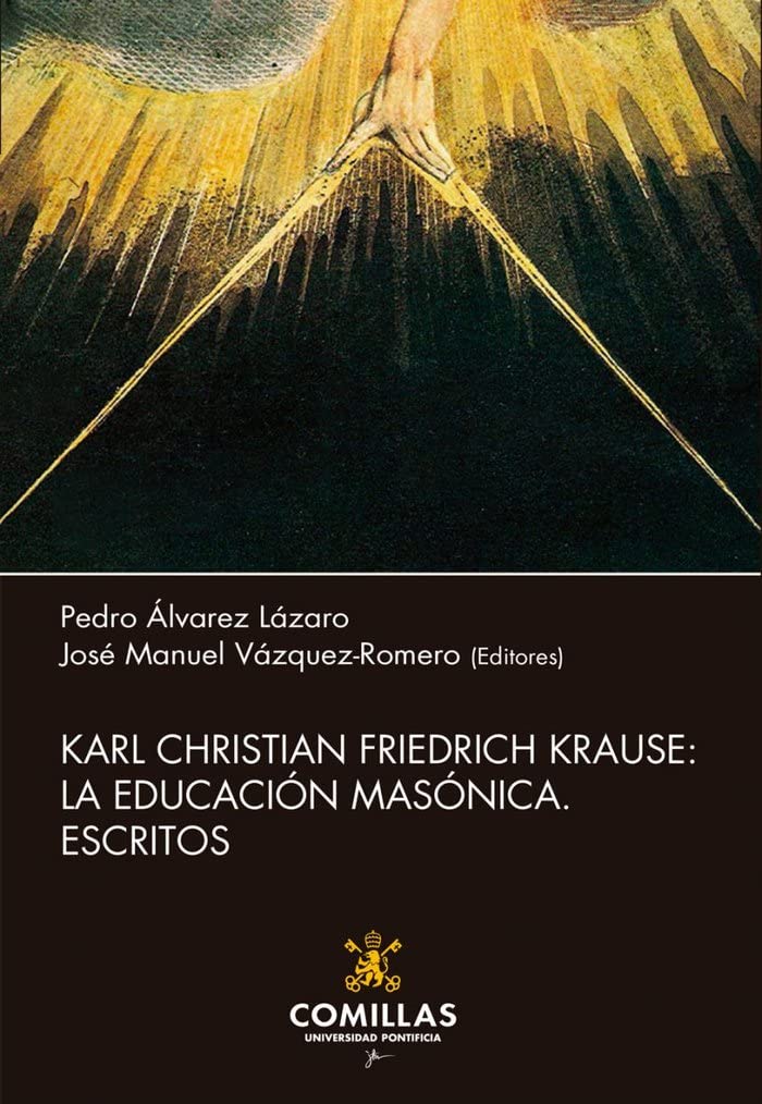 Libro: Karl Christian Friedrich Krause: la educación masónica: Escritos