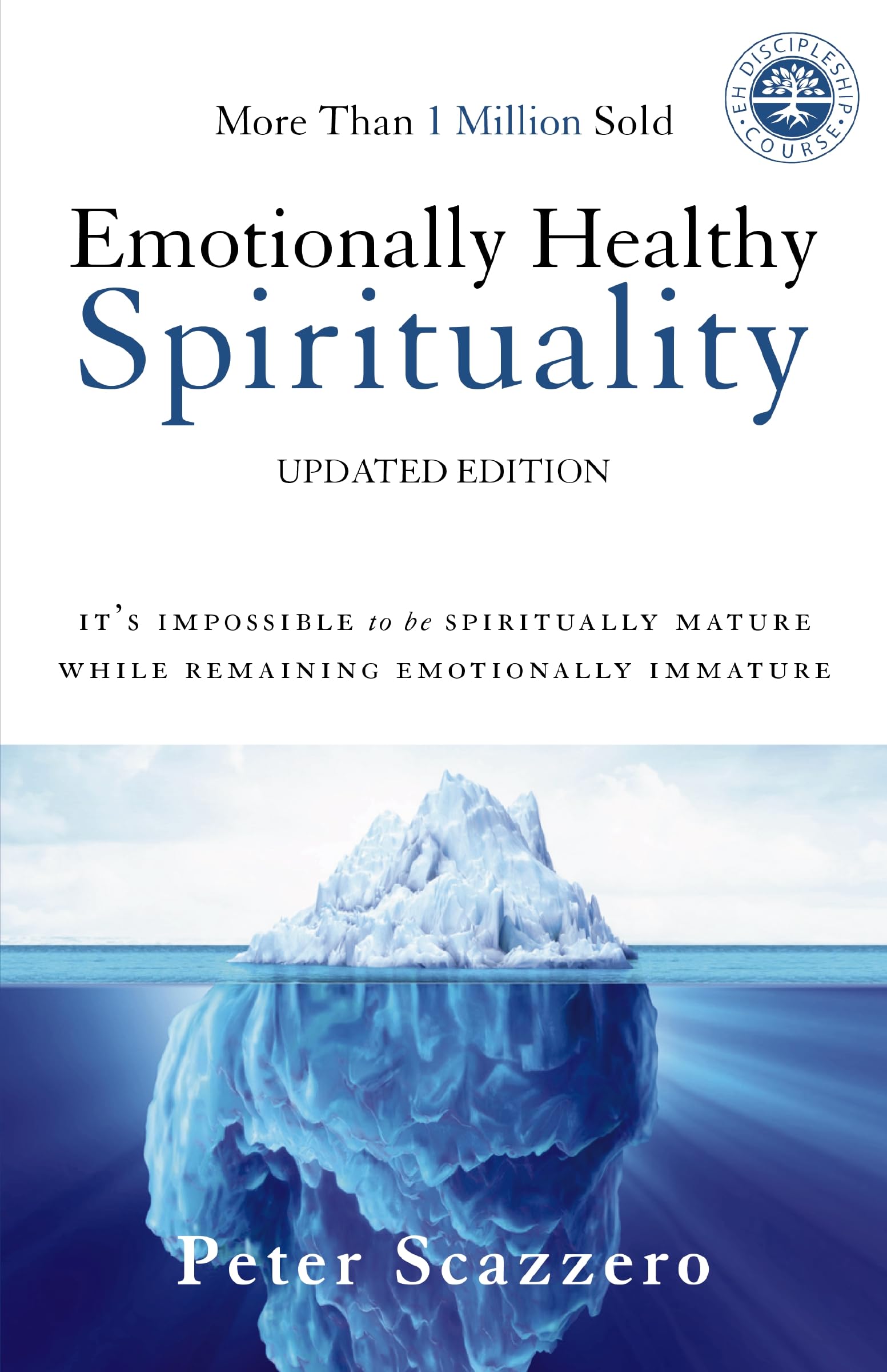 Libro: Emotionally Healthy Spirituality: It’s Impossible to Be Spiritually Mature, While Remaining Emotionally Immature