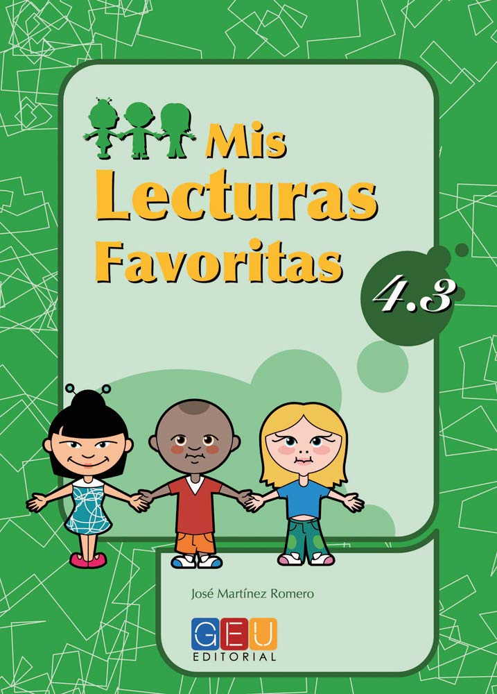Libro: Mis lecturas favoritas 4.3 / Editorial GEU / 4º Primaria / Mejora la comprensión lectora / Recomendado como repaso / Con actividades sencillas