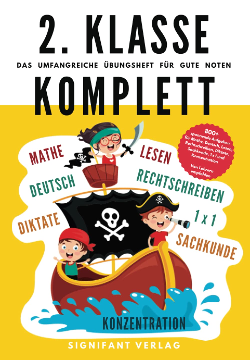 Libro: 2. Klasse Komplett - Das umfangreiche Übungsheft für gute Noten: 800+ spannende Aufgaben für Mathe, Deutsch, Lesen, Rechtschreibung, Diktate, ... (2. Klasse Übungshefte für gute Noten)