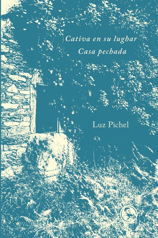 Libro: Cativa en su lughar / Casa pechada