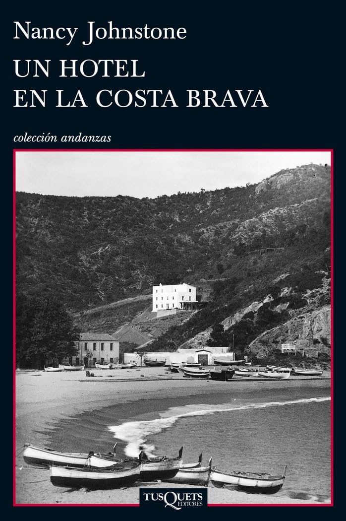 Libro: Un hotel en la Costa Brava: (Tossa de Mar, 1934-1939): 809 (Andanzas)