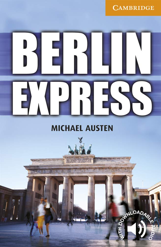 Libro: Berlin Express Level 4 Intermediate (Cambridge English Readers)