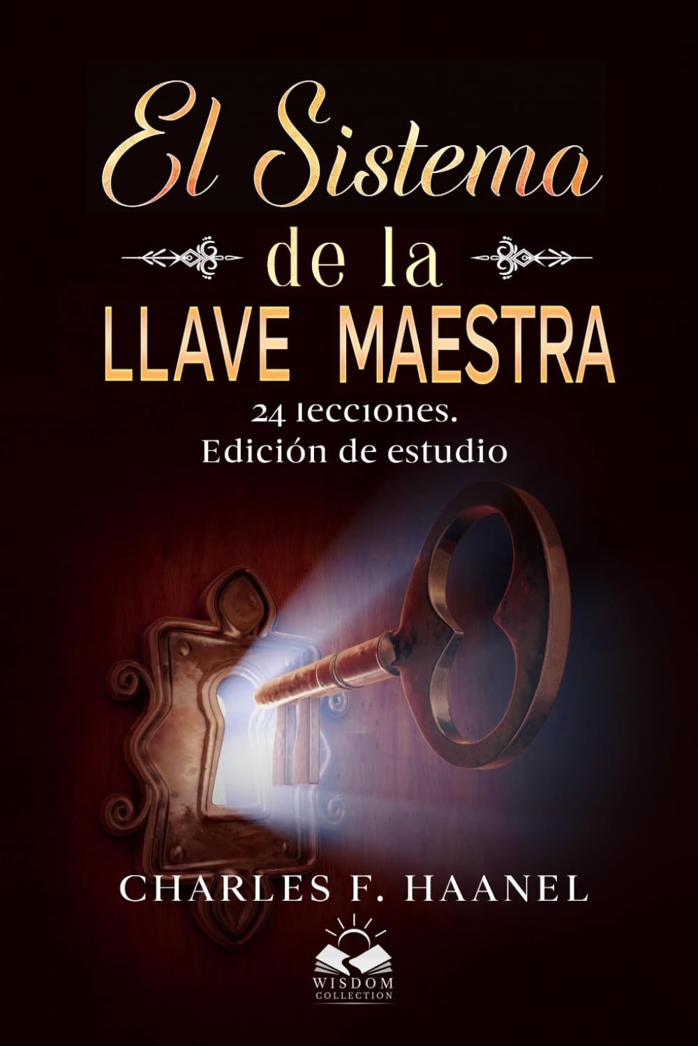 Libro: El Sistema de la Llave Maestra: 24 Lecciones. Edicion de Estudio