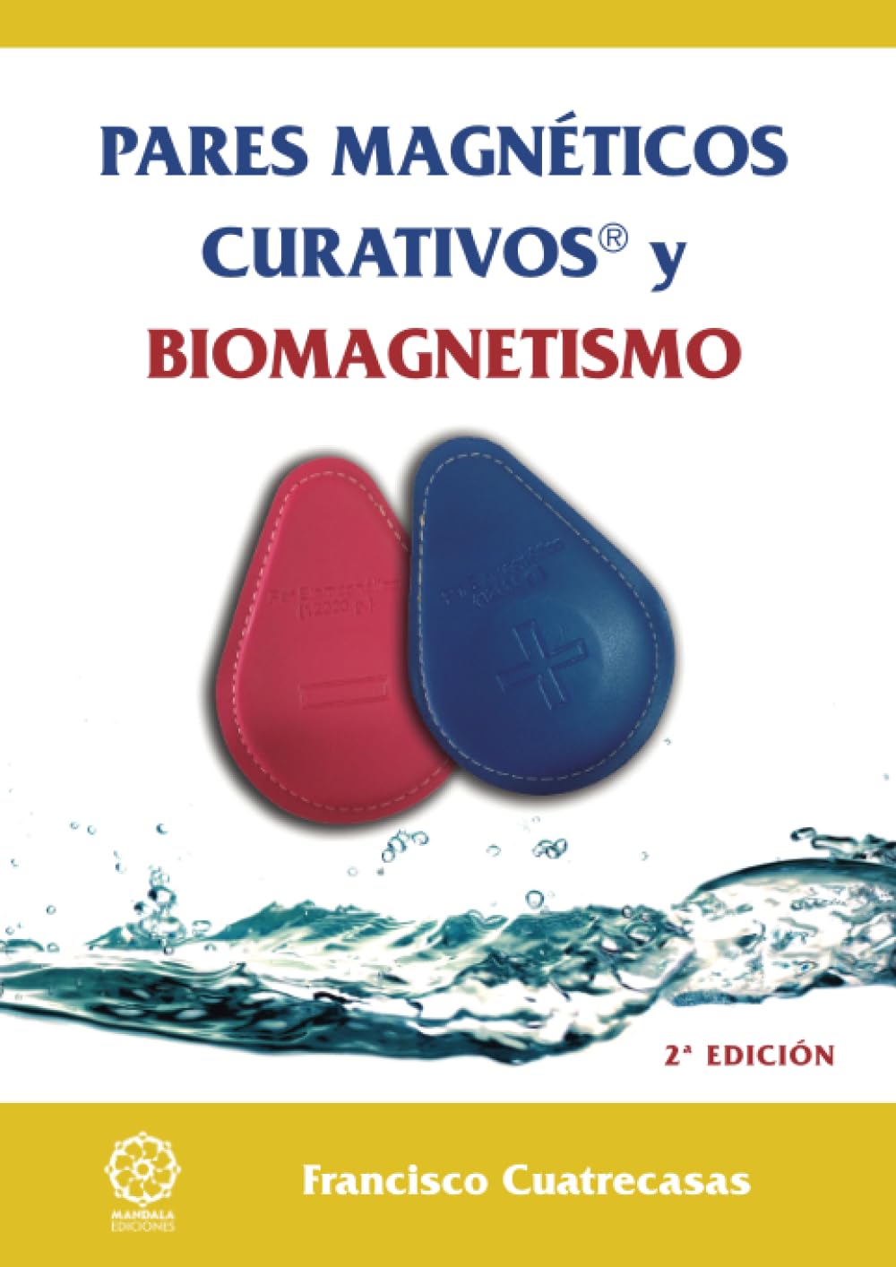 Pares magnéticos y Biomagnetismo 2a.edicion
