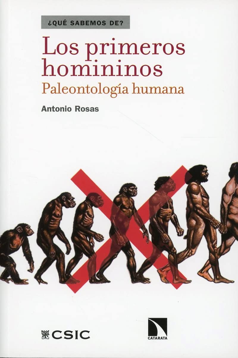 Libro: Los primeros homininos: Paleontología humana (QUE SABEMOS DE?)