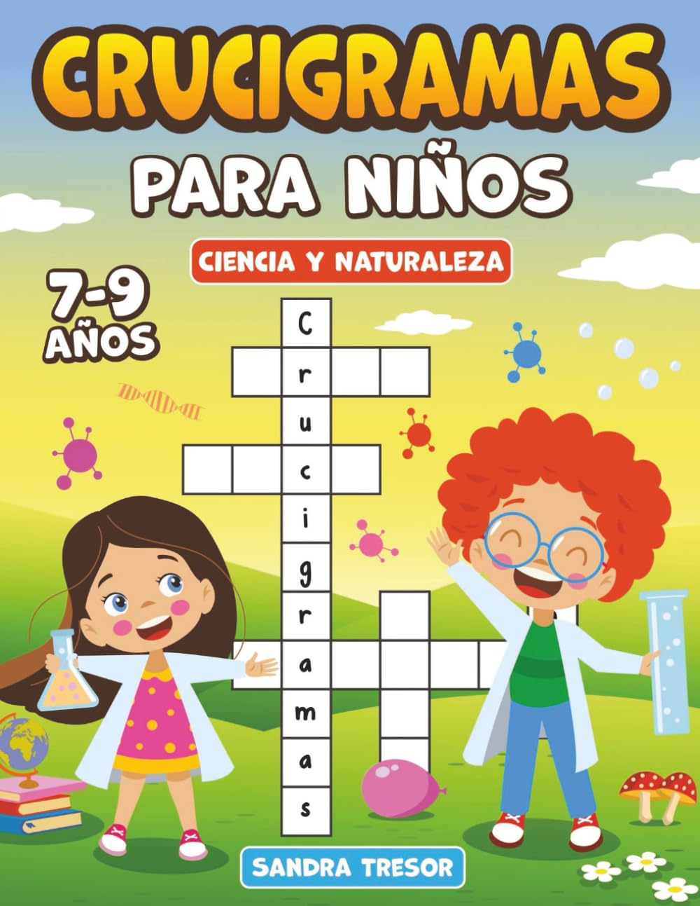 Libro: CRUCIGRAMAS PARA NIÑOS DE 7 a 9 AÑOS: Pasatiempos educativos para divertirse y aprender jugando. Cómics para colorear.