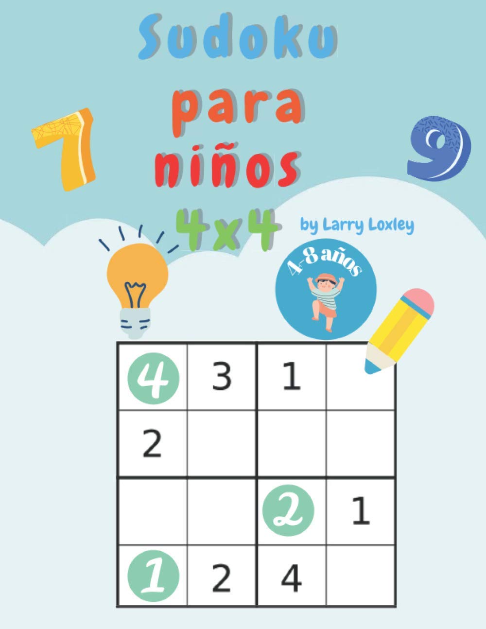 Libro: Sudoku para niños 4x4: Libro de Super Sudoku y Actividades para Niños Inteligentes | Rompecabezas de Sudoku 4x4, Edades 6-8, Dificultad Fácil