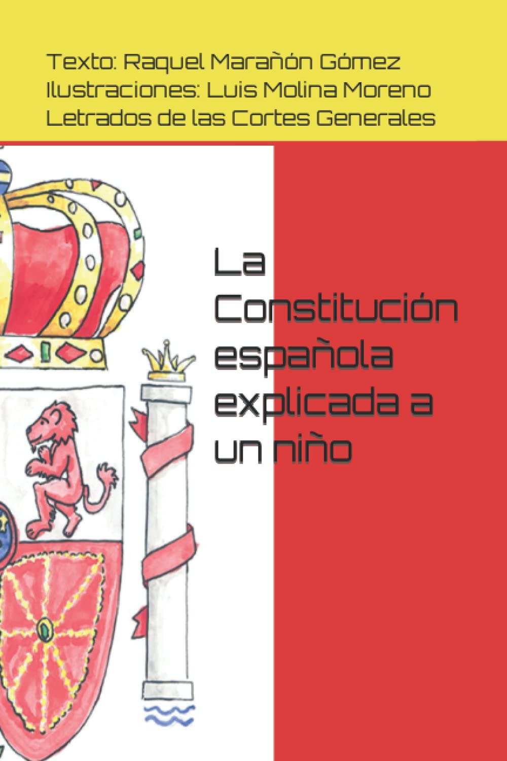Libro: La Constitución española explicada a un niño (Spanish Edition)