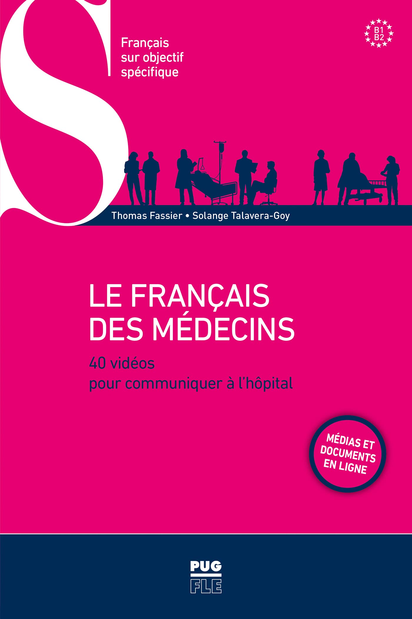 Libro: Le Français des médecins: 40 vidéos pour communiquer à l'hôpital: 0