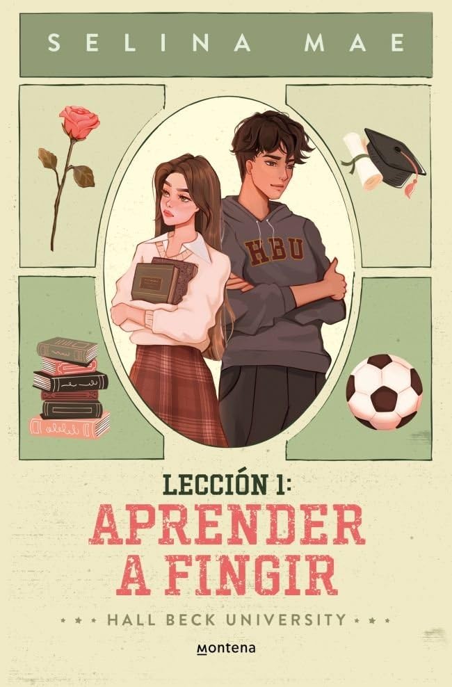Libro: Lección 1: Aprender a Fingir (Hall Beck University 1)