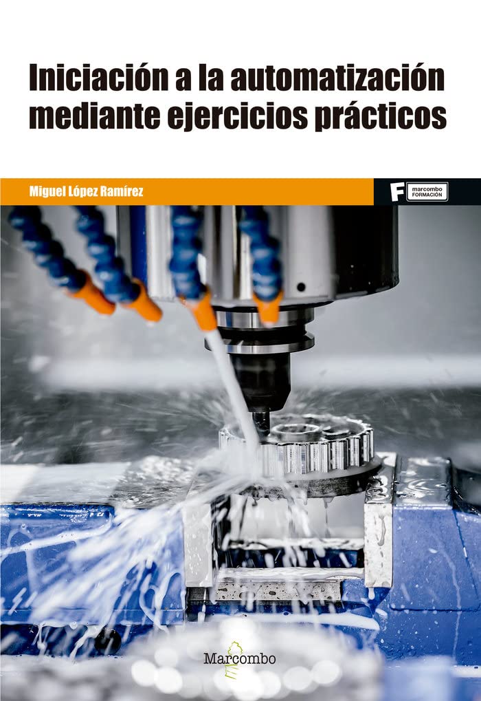 Libro: Iniciación a la Automatización mediante ejercicios prácticos