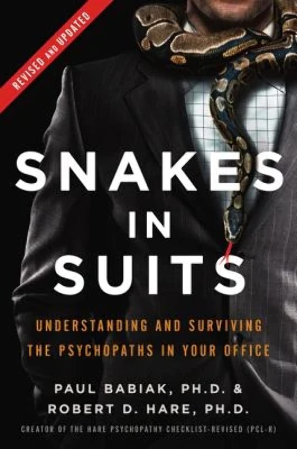 Libro: Snakes in Suits, Revised Edition: Understanding and Surviving the Psychopaths in Your Office