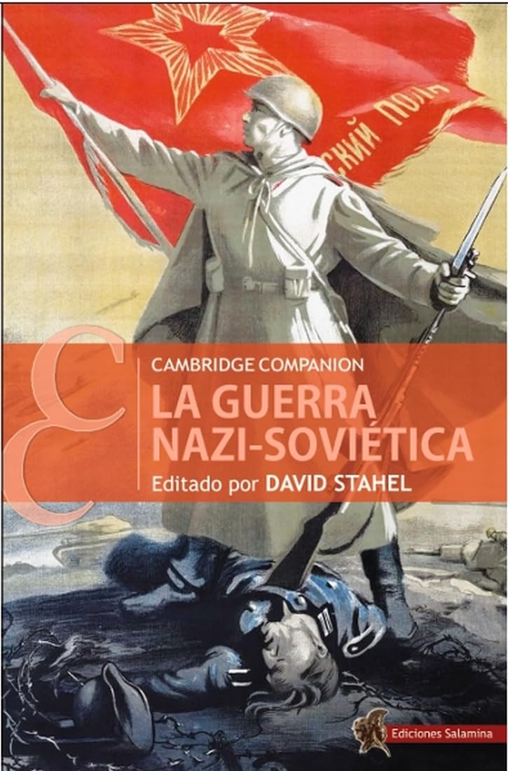 Libro: LA GUERRA NAZI-SOVIÉTICA