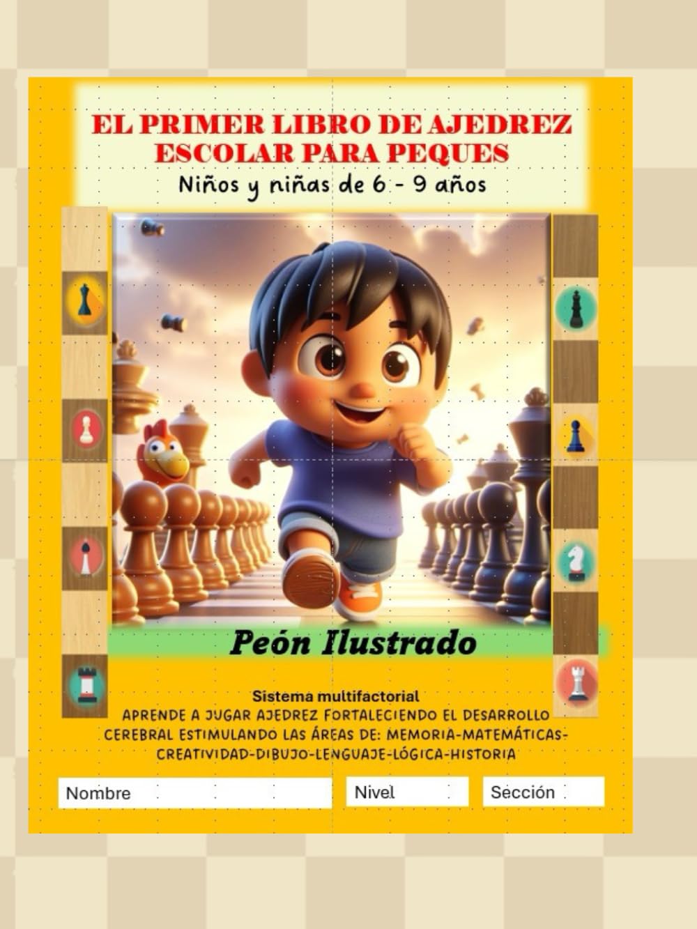 Libro: EL PRIMER LIBRO DE AJEDREZ ESCOLAR PARA PEQUES: Niños y niñas de 6 - 9 años