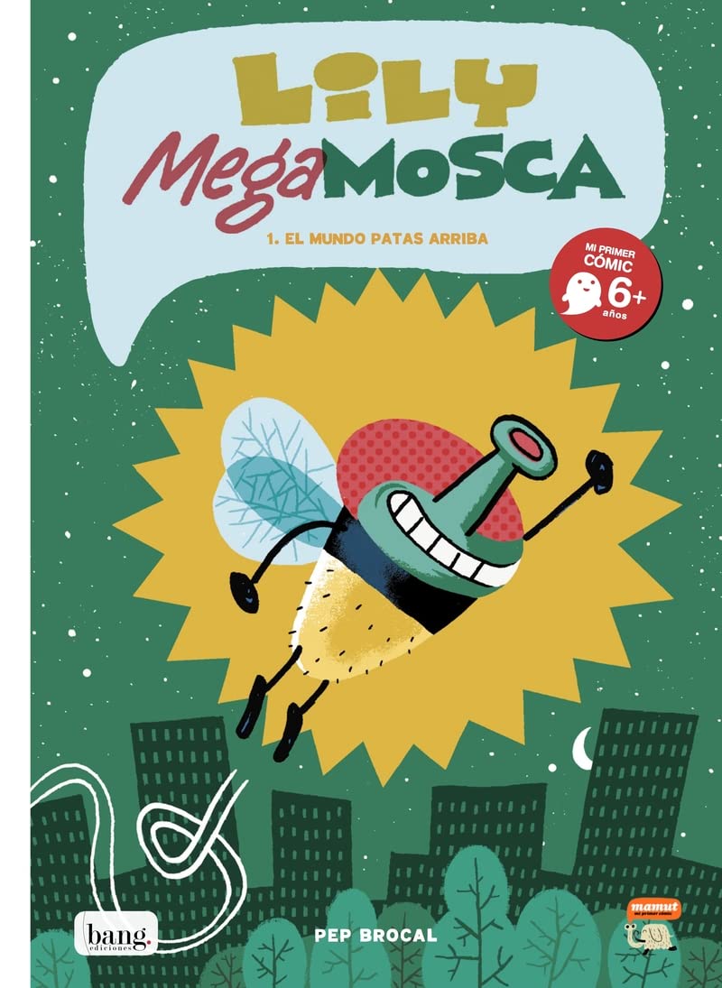 Libro: Lily megamosca, El mundo patas arriba