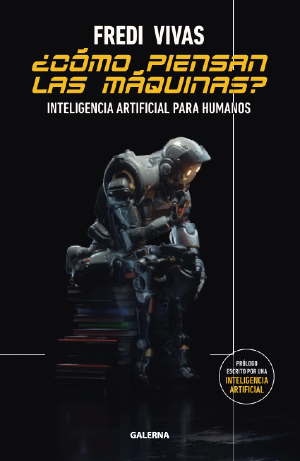Libro: ¿Cómo piensan las máquinas?: Inteligencia artificial para humanos