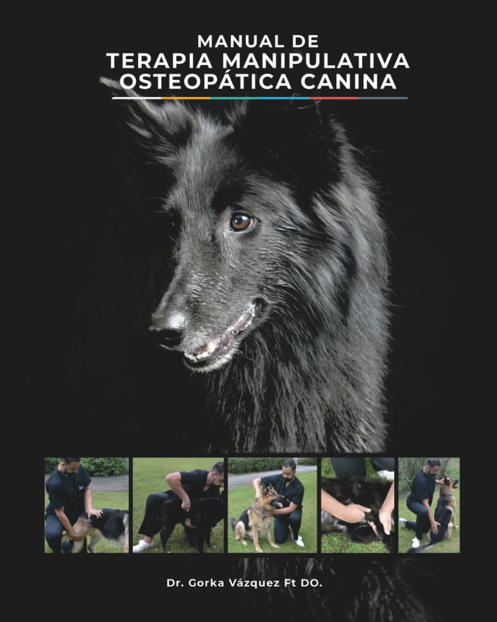 Libro: Manual de Terapia Manipulativa Osteopática Canina