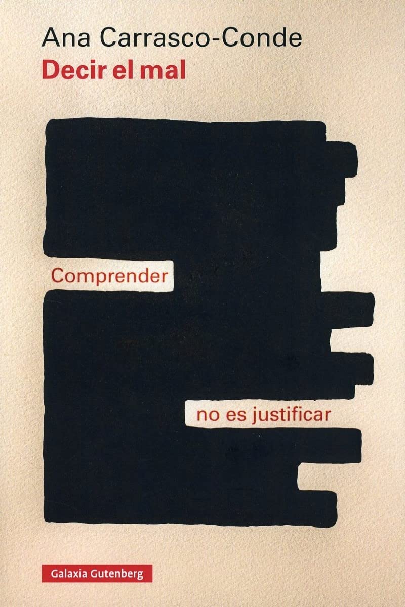 Libro: Decir el mal: La destrucción del nosotros (Ensayo)