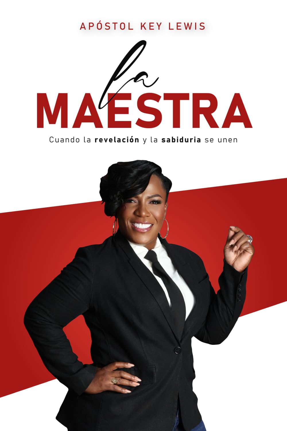 Libro: La Maestra: Cuando la revelación y la sabiduría se unen