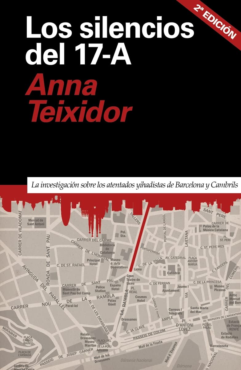 Libro: Los silencios del 17-A: La investigación sobre los atentados yihadistas de Barcelona y Cambrils