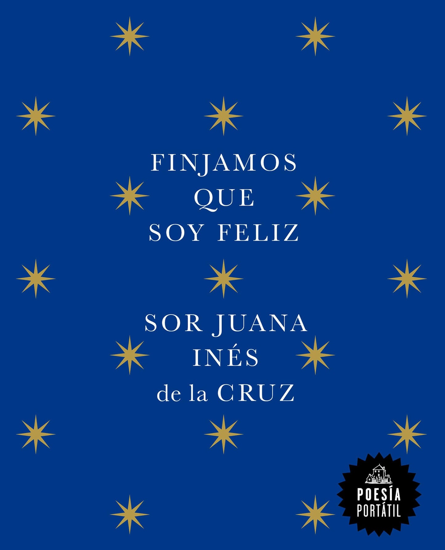 Libro: Finjamos que soy feliz (Poesía portátil)