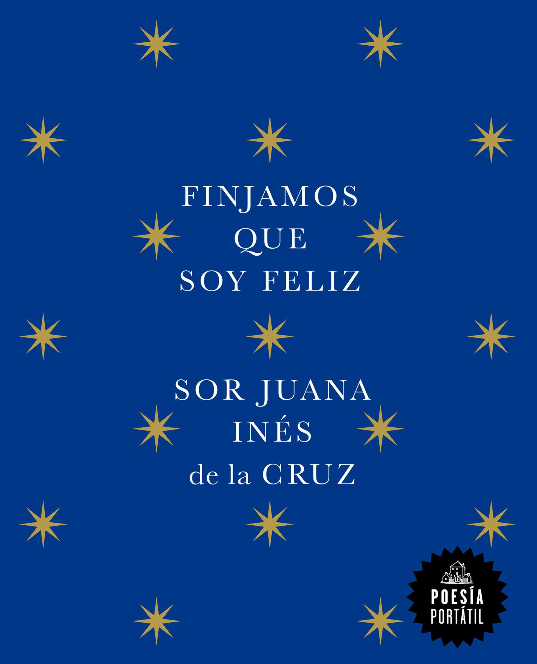 Libro: Finjamos que soy feliz (Poesía portátil)