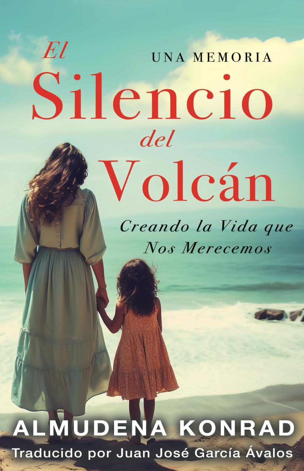 Libro: El Silencio Del Volcan: Creando la Vida Que Nos Merecemos