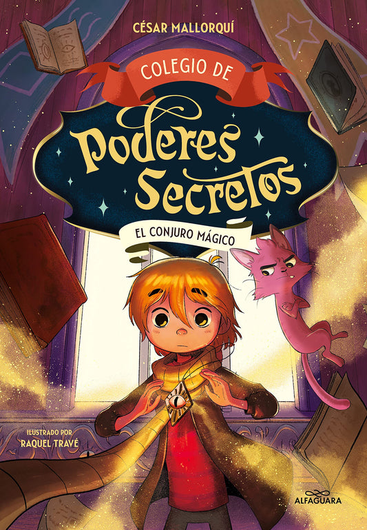 El conjuro mágico / The Magic Spell: 2 (Máscotas mágicas)