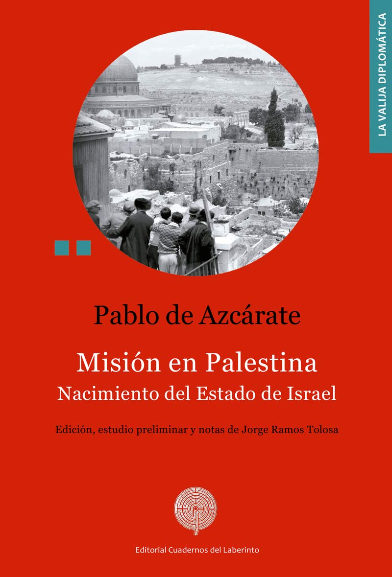 Libro: Misión en Palestina: Nacimiento del Estado de Israel