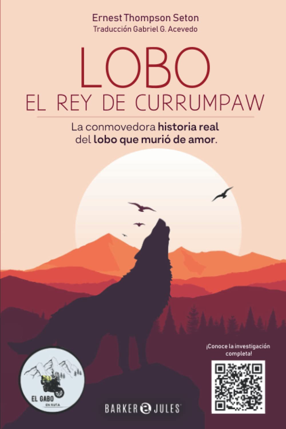 Libro: Lobo El Rey de Currumpaw: La conmovedora historia real del lobo que murió de amor (Spanish Edition)