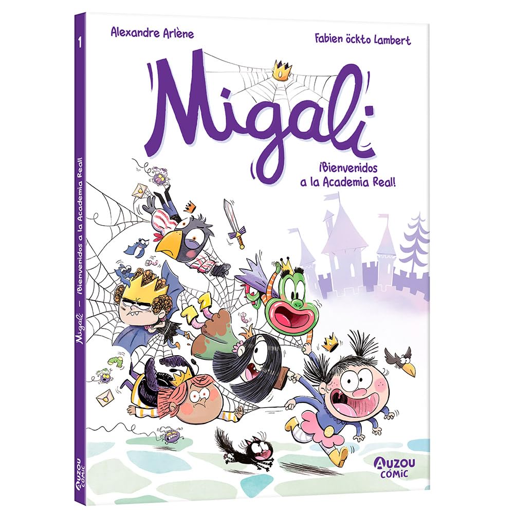 Libro: Migali - ¡Bienvenidos a la Academia Real!