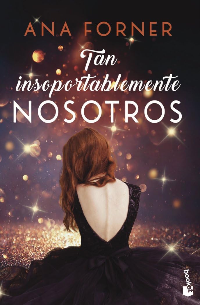 Libro: Tan insoportablemente nosotros (Tan tú, tan nosotros, 2): Serie Tan tú, tan nosotros, 2