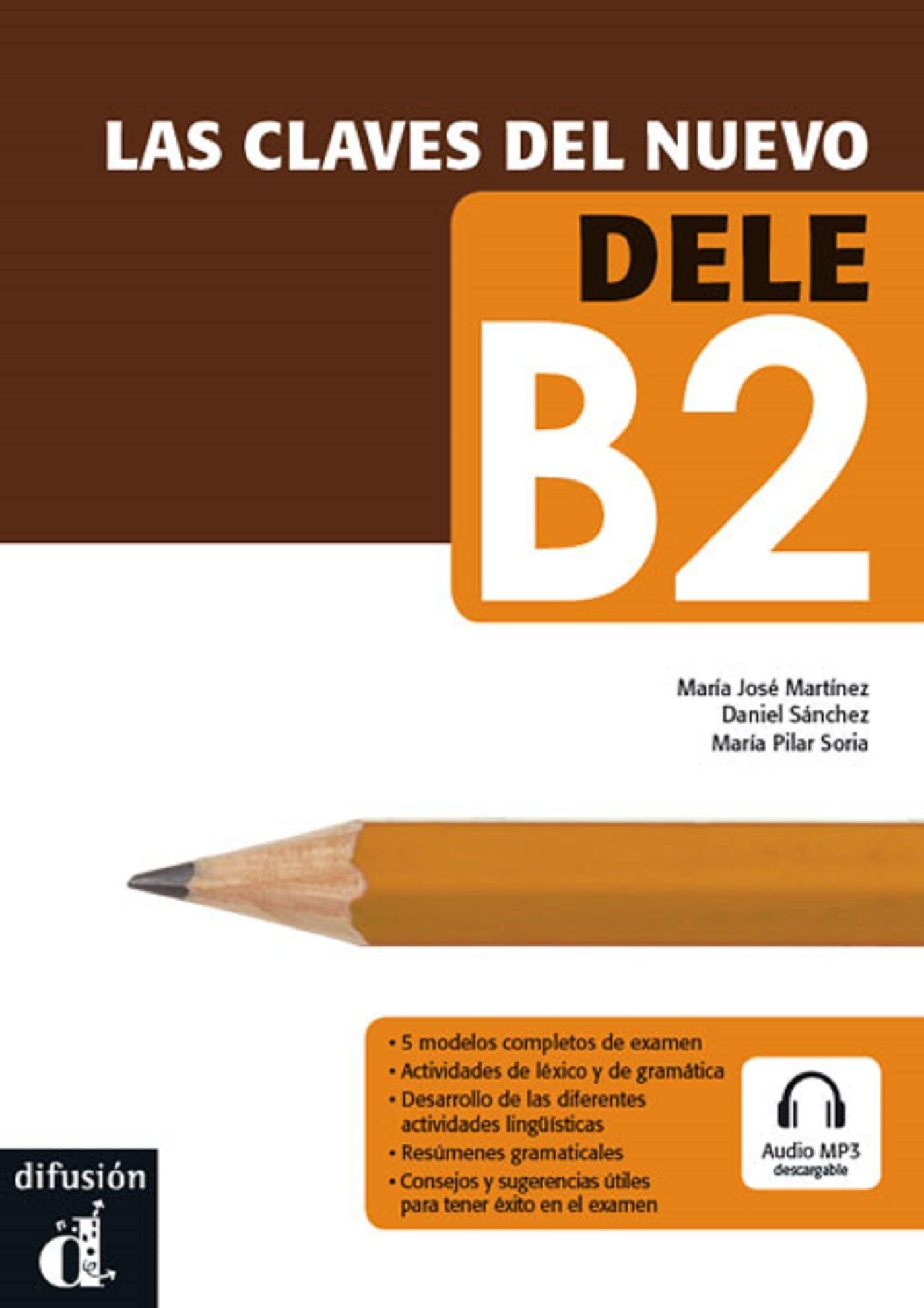 Libro: Las claves del nuevo DELE B2 + Audio MP3